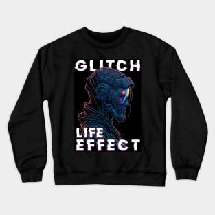 Glitch Life Effect Crewneck Sweatshirt